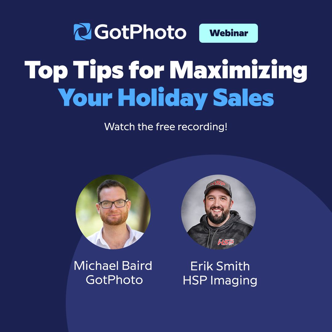 Holiday Sales The Chance to Boost your Revenue GotPhoto
